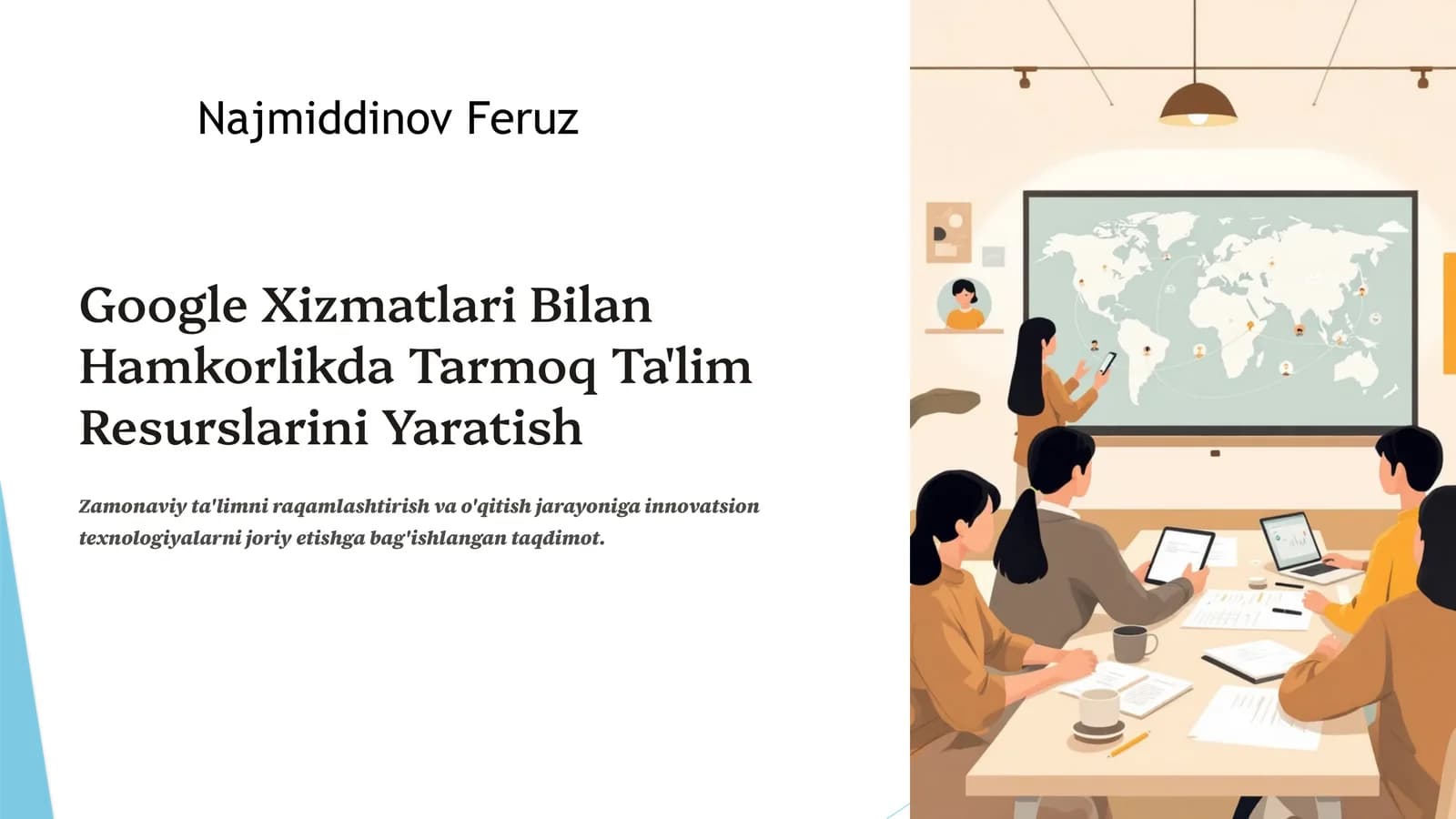 Google Xizmatlari Bilan Hamkorlikda Tarmoq Ta'lim Resurslarini Yaratish