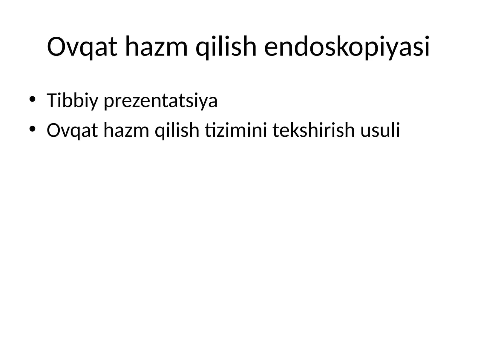 ovqat hazm qilish endoskopiyasi
