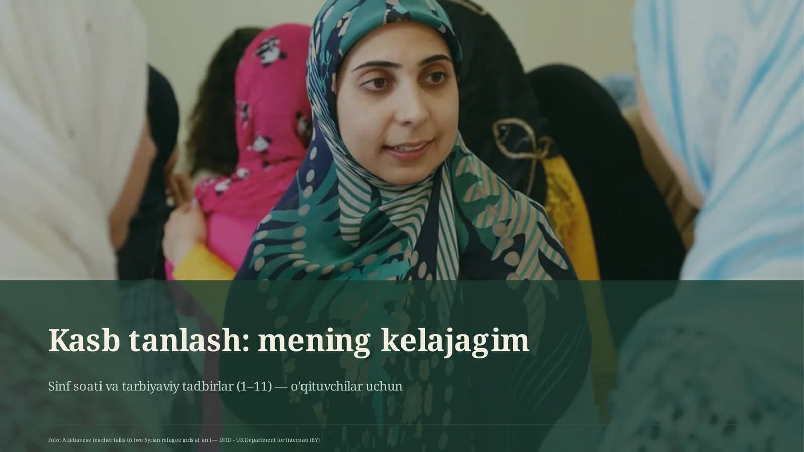Sinf soati va tarbiyaviy tadbirlar (1–11) — o'qituvchilar uchun
