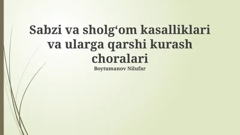 Sabzi va sholgʻom kasalliklari va ularga qarshi kurash choralari