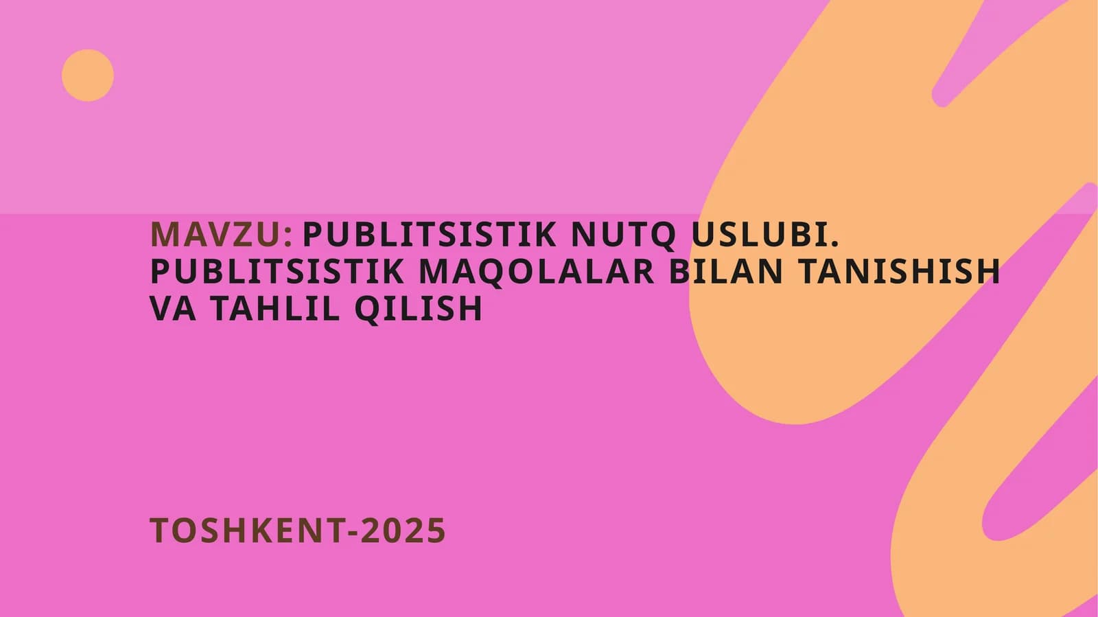 Publitsistik nutq uslubi. Publitsistik maqolalar bilan tanishish va tahlil qilish
