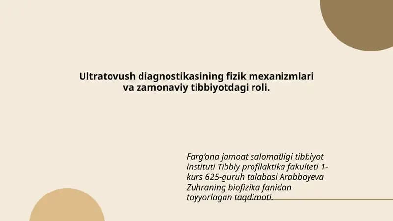 Ultratovush diagnostikasining fizik mexanizmlari va zamonaviy tibbiyotdagi roli