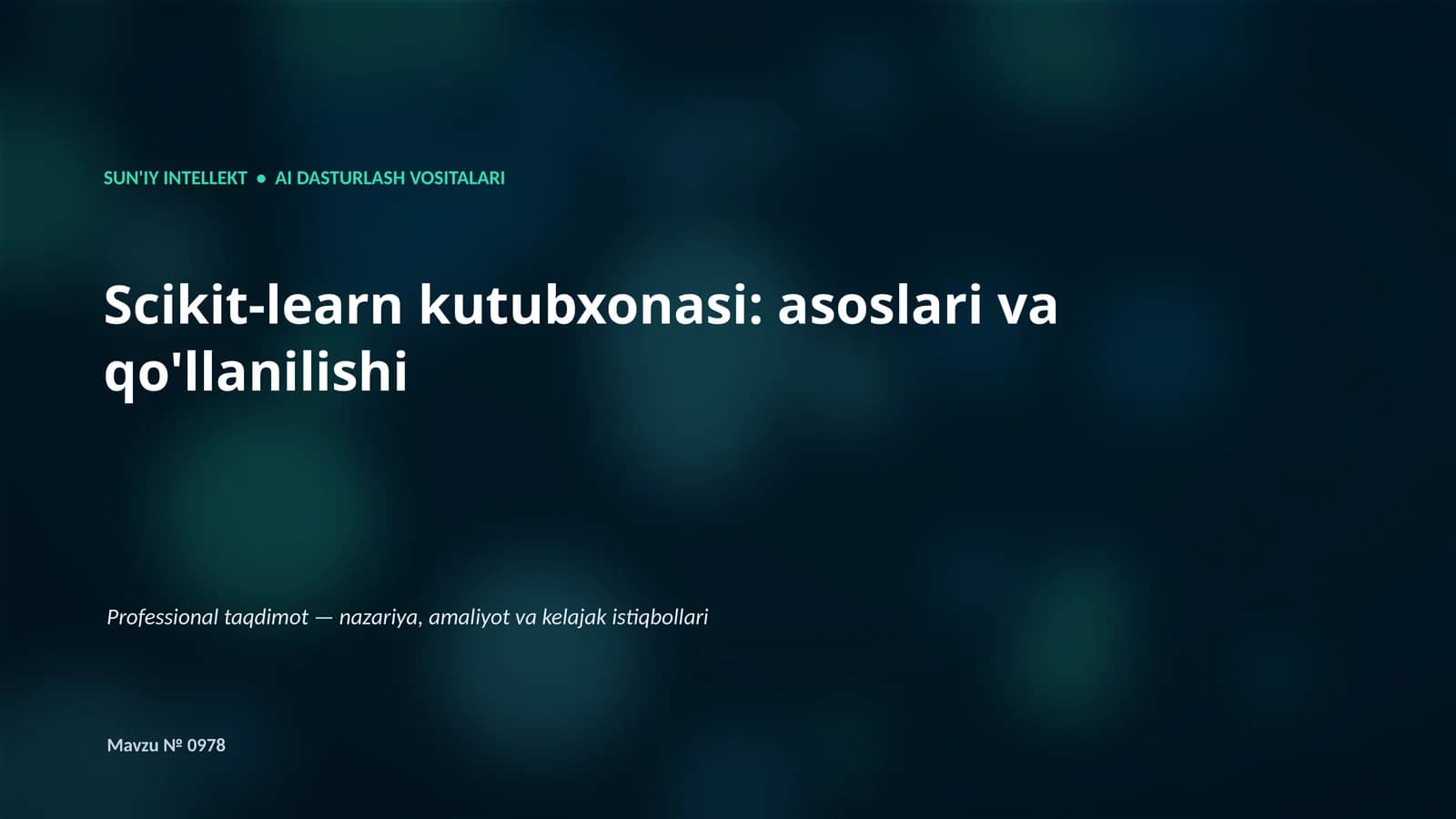 Scikit-learn kutubxonasi: asoslari va qo'llanilishi