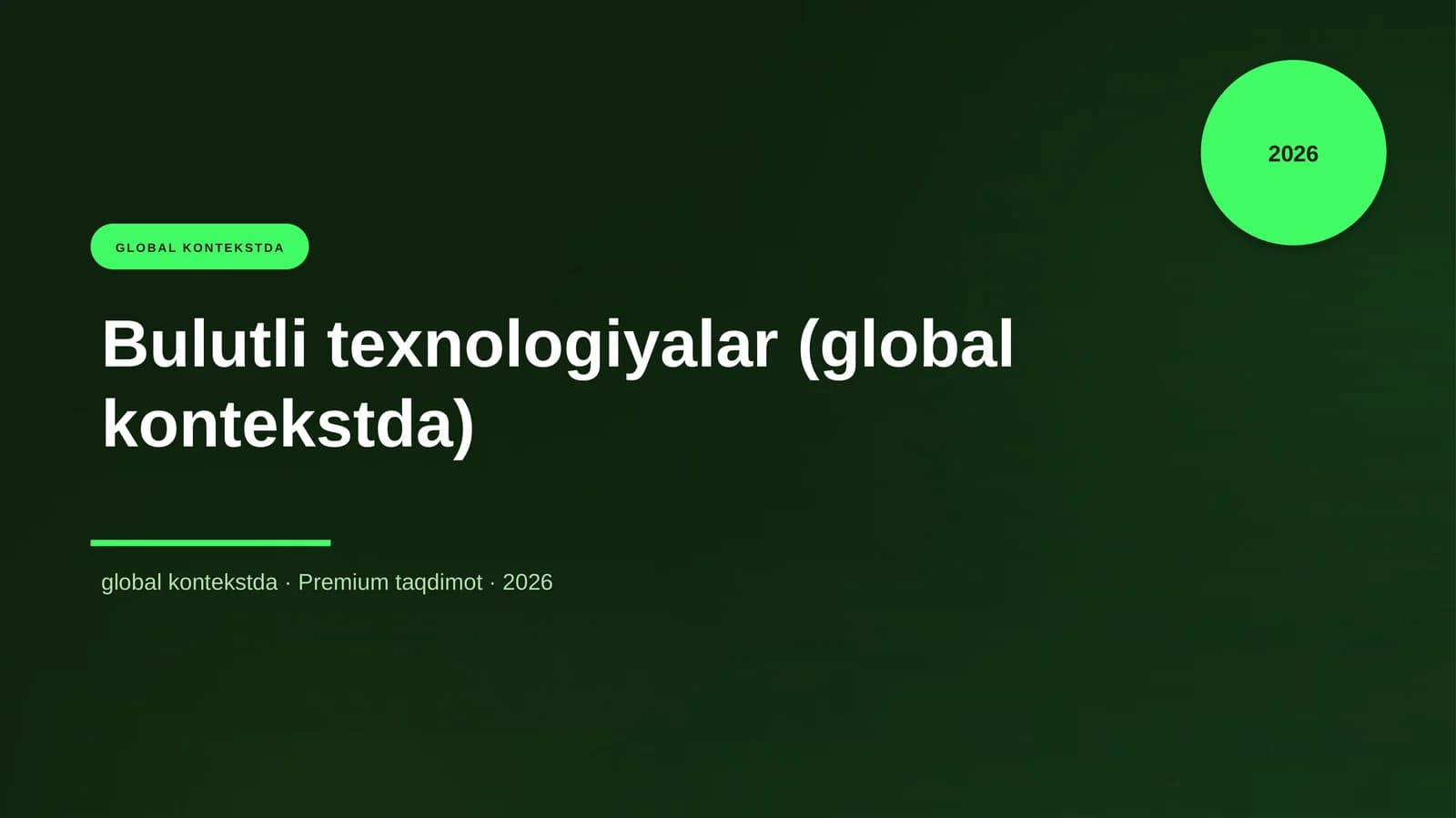 Bulutli texnologiyalar (global kontekstda)