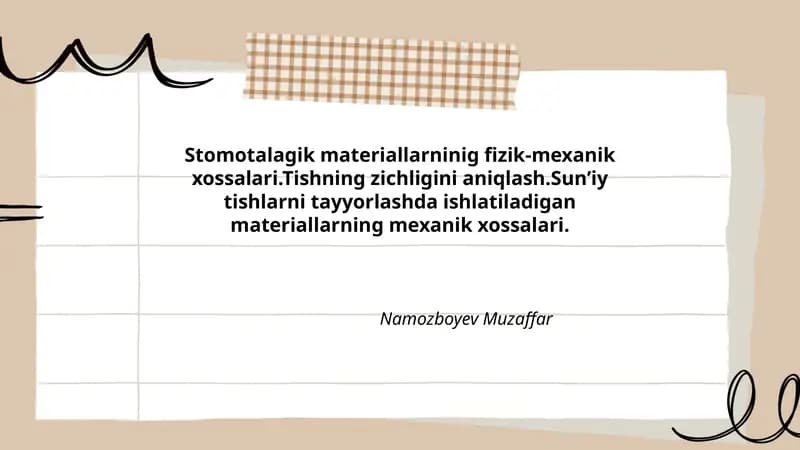 Stomotalagik materiallarninig fizik-mexanik xossalari