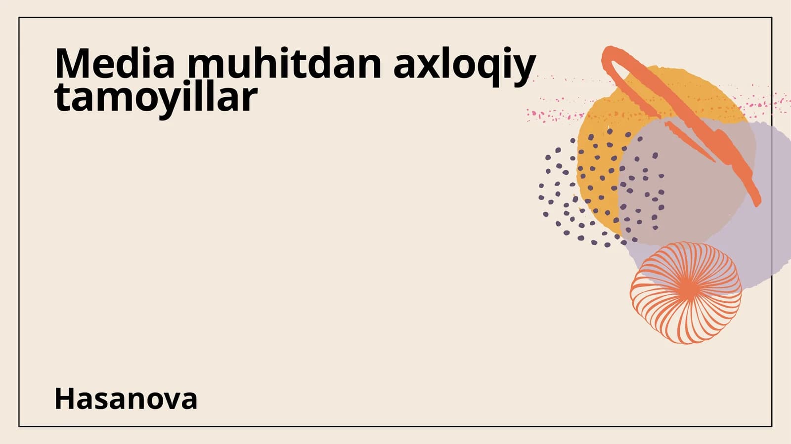 Media muhitdan axloqiy tamoyillar