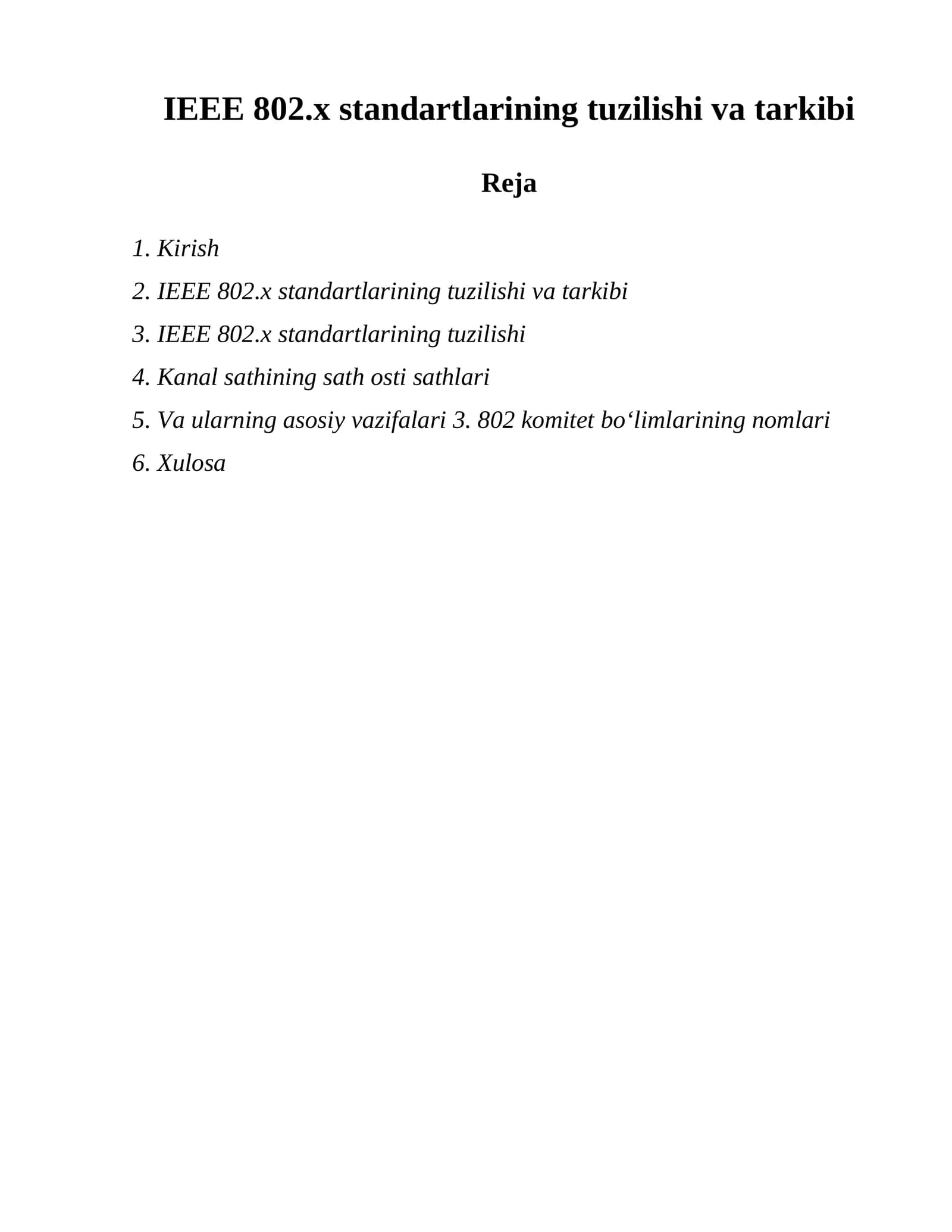 IEEE 802.x standartlarining tuzilishi va tarkibi
