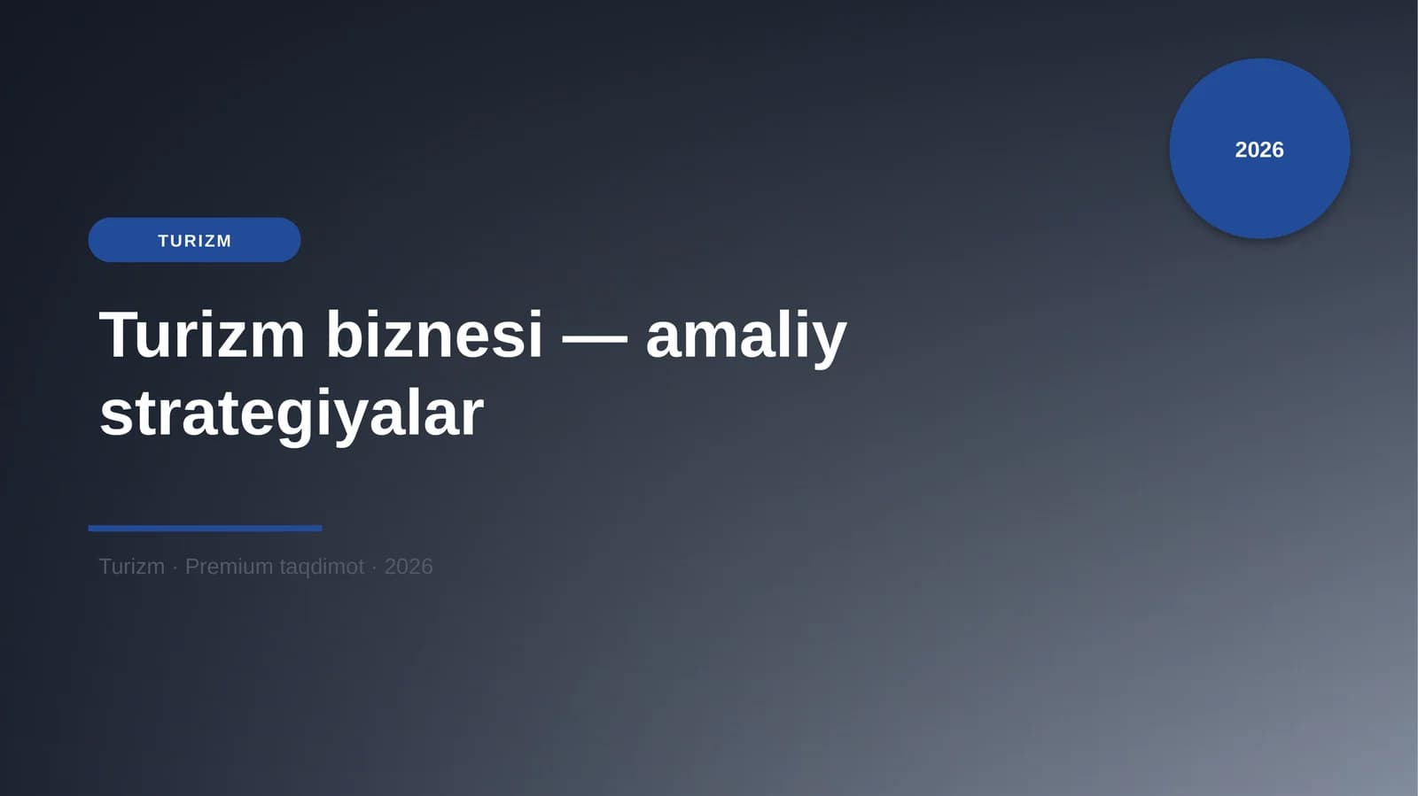 Turizm biznesi — amaliy strategiyalar