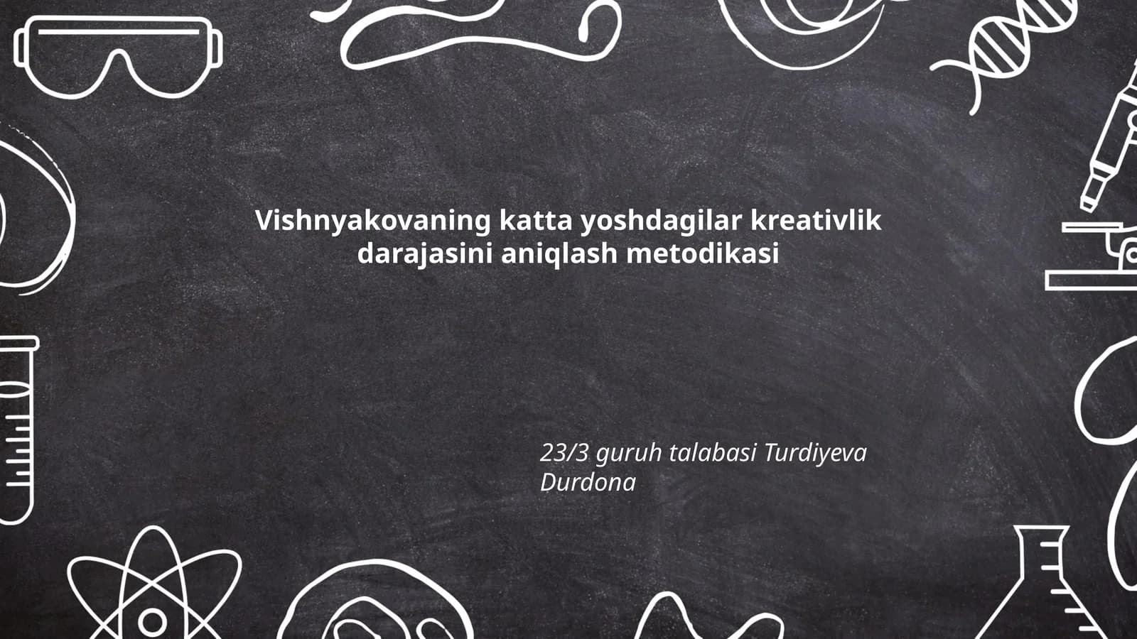 Vishnyakovaning katta yoshdagilar kreativlik darajasini aniqlash metodikasi