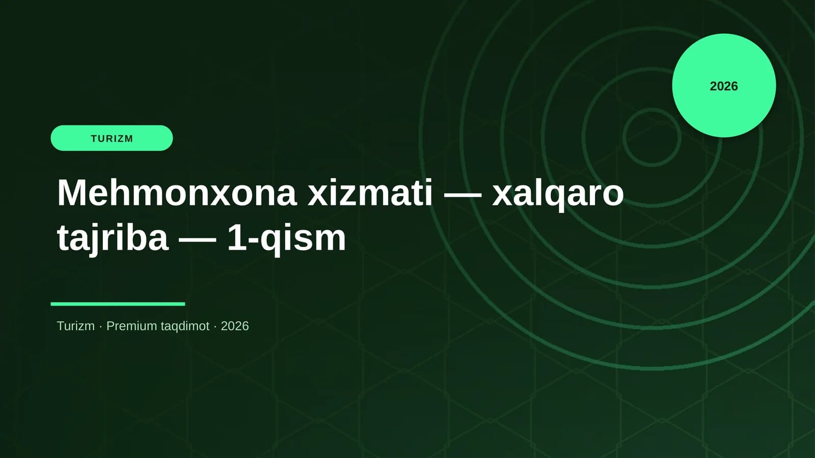 Mehmonxona xizmati — xalqaro tajriba — 1-qism