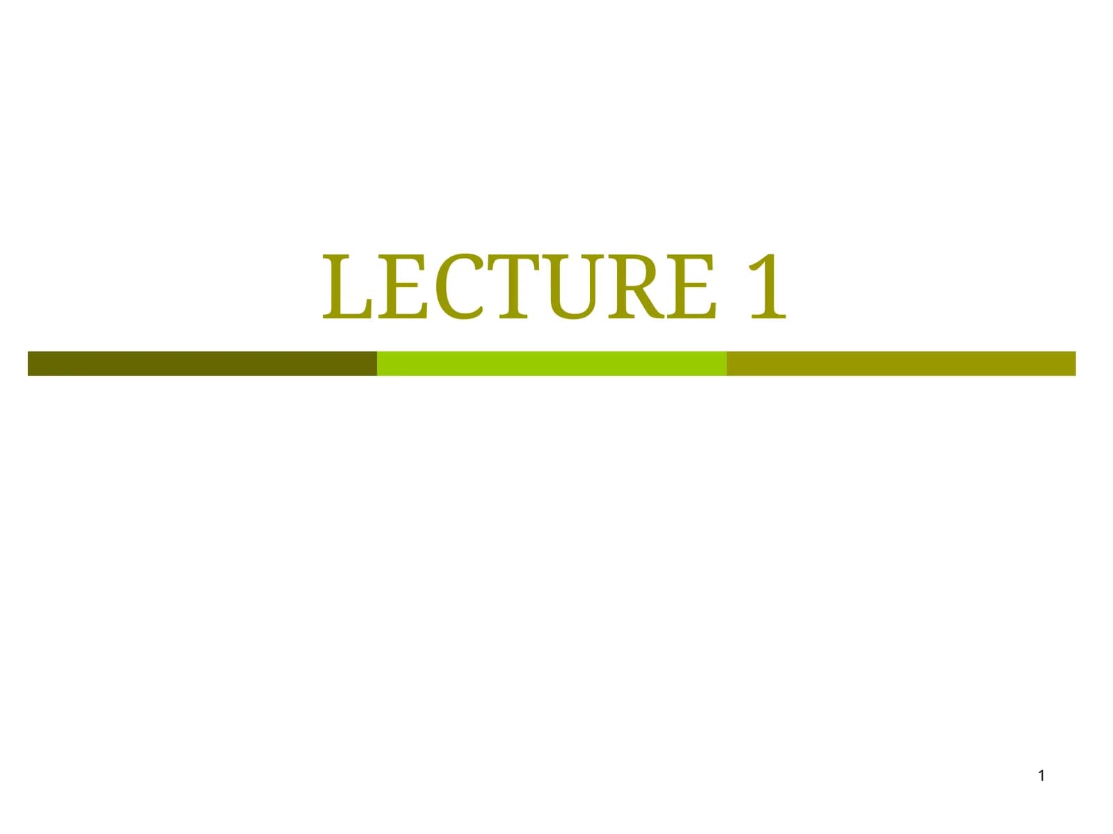Lecture 1