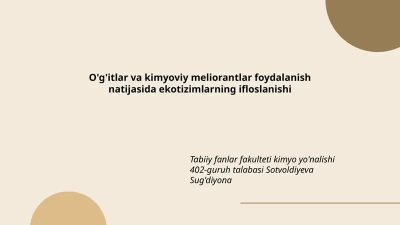 O'g'itlar va kimyoviy meliorantlar foydalanish natijasida ekotizimlarning ifloslanishi