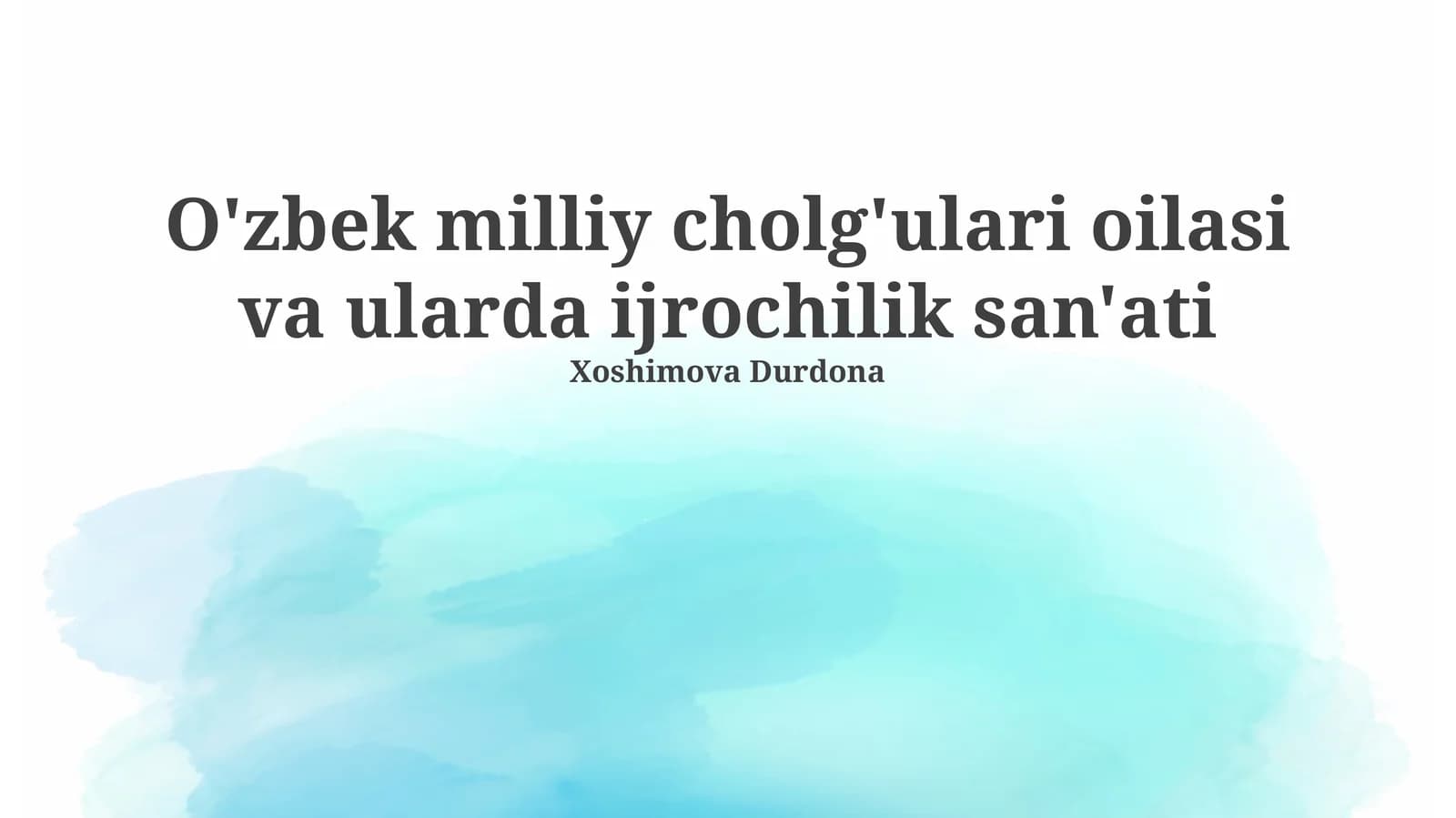 Oʻzbek milliy cholgʻulari oilasi va ularda ijrochilik sanʼati