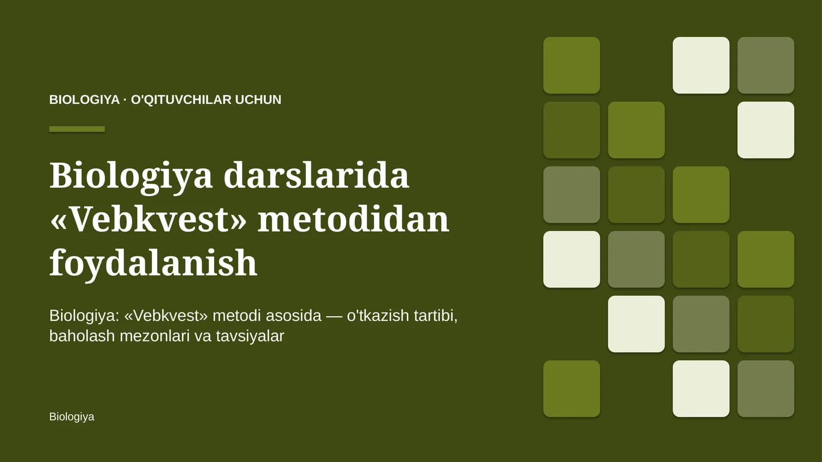 biologiya darslarida vebkvest metodidan foydalanish 2557