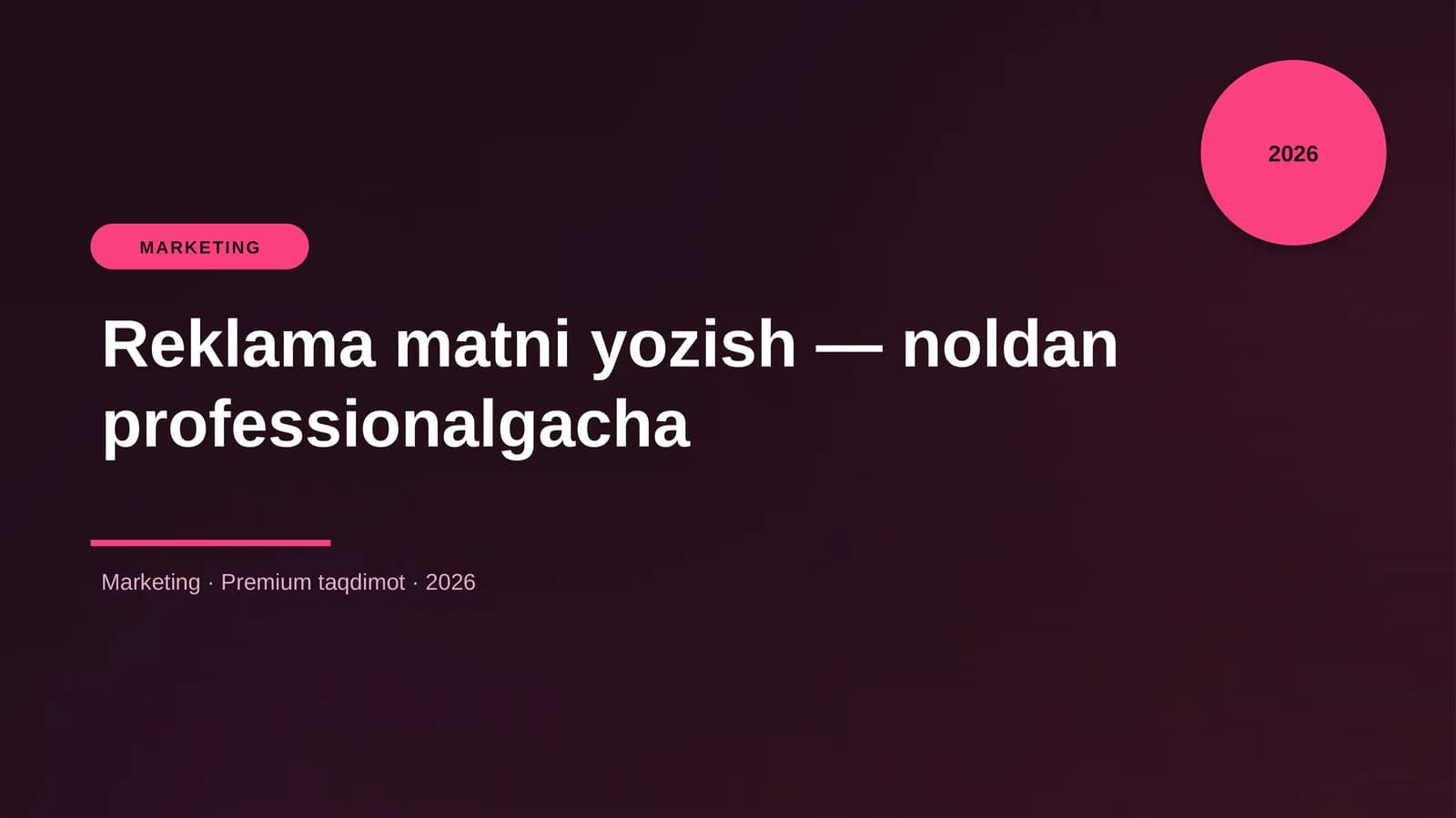 Reklama matni yozish — noldan professionalgacha