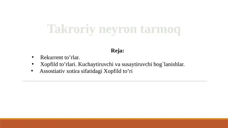 Xopfildto’rlar va Rekurrentto’rlar