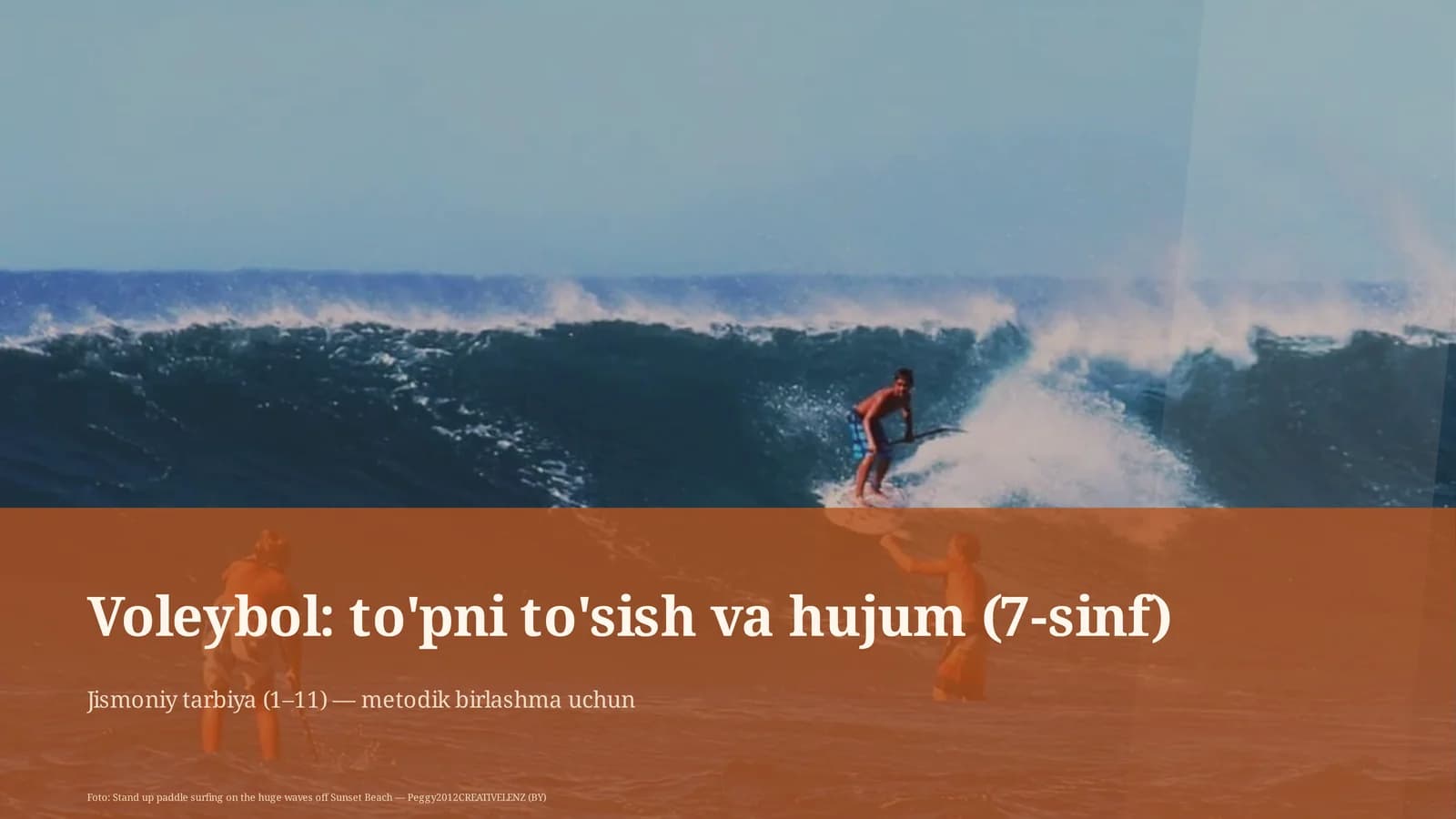Voleybol: to'pni to'sish va hujum (7-sinf)