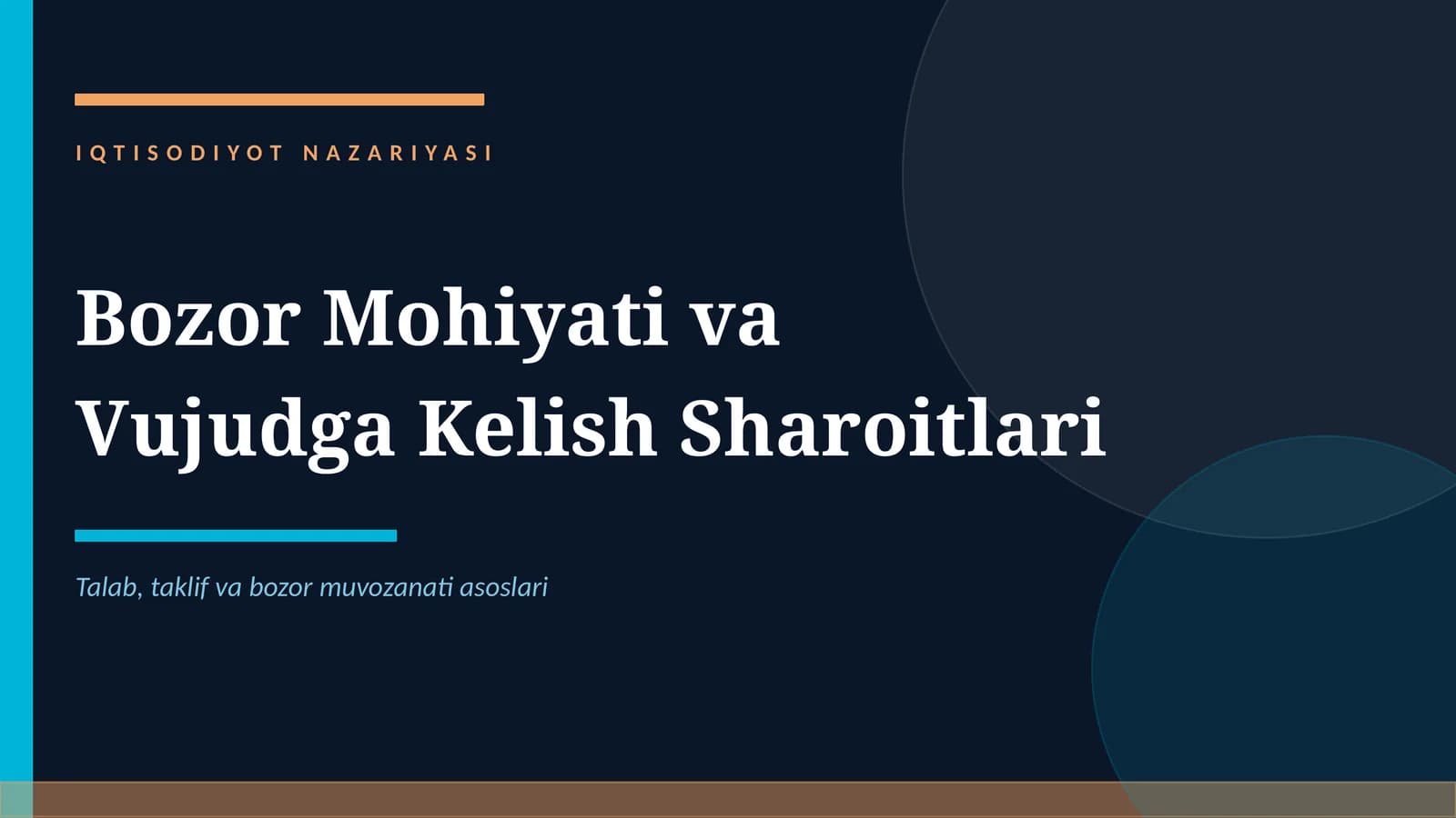 BOZOR MOHIYATI VA VUJUDGA KELISH SHAROITLARI