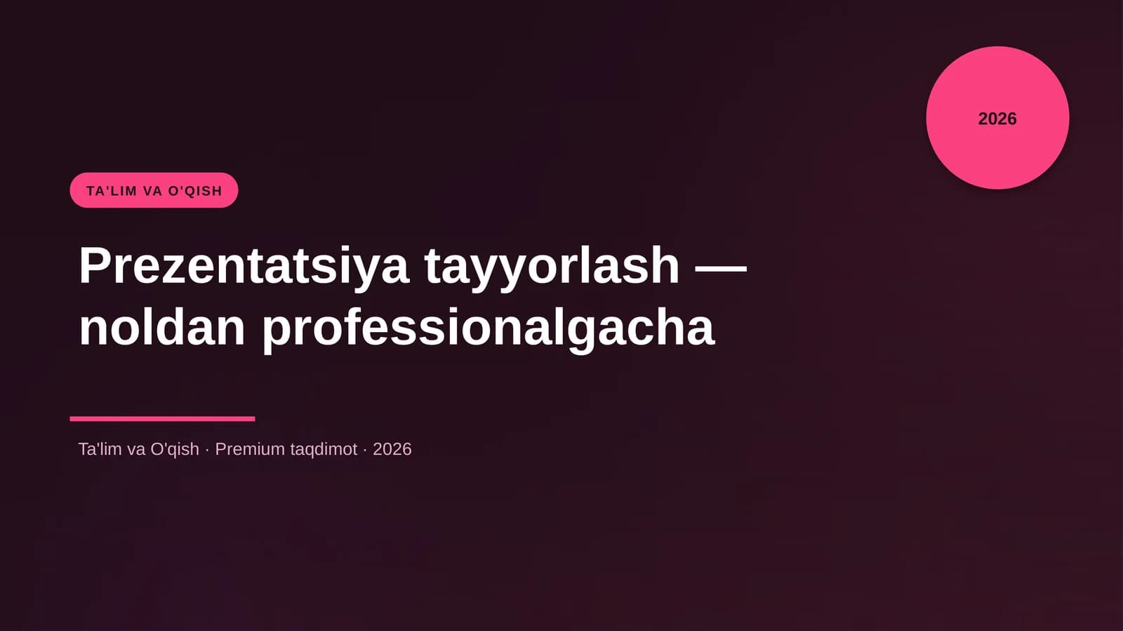 Prezentatsiya tayyorlash — noldan professionalgacha