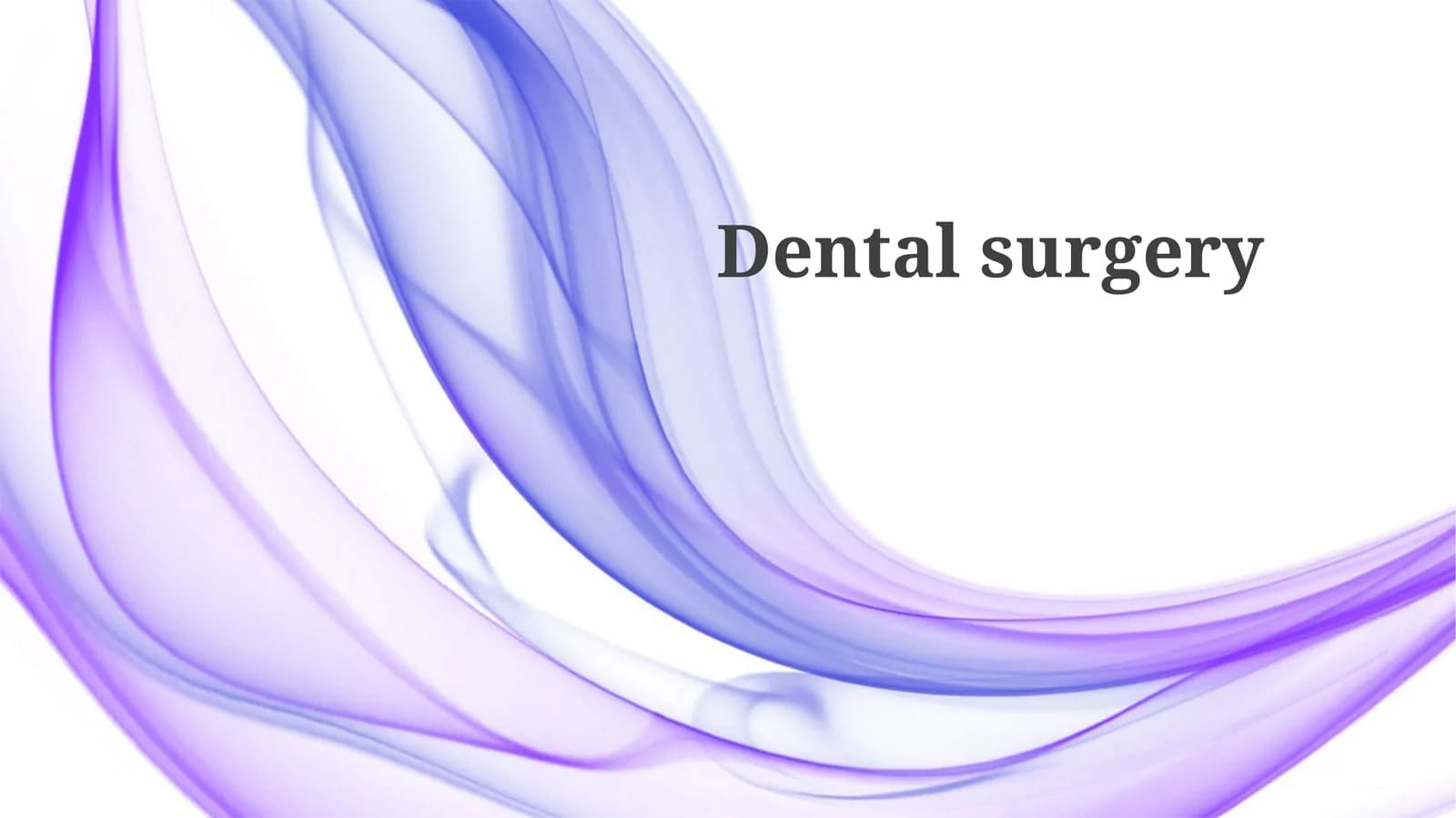 Introduction to Dental Surgery