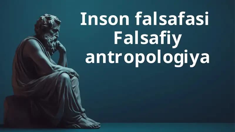 Inson falsafasi  Falsafiy antropologiya