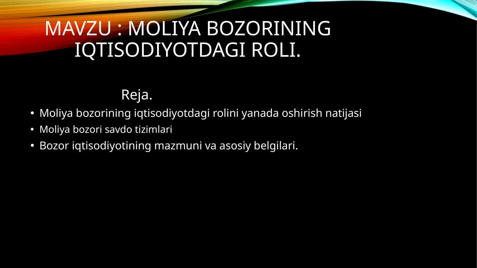 Moliyabozorining iqtisodiyotdagi roli