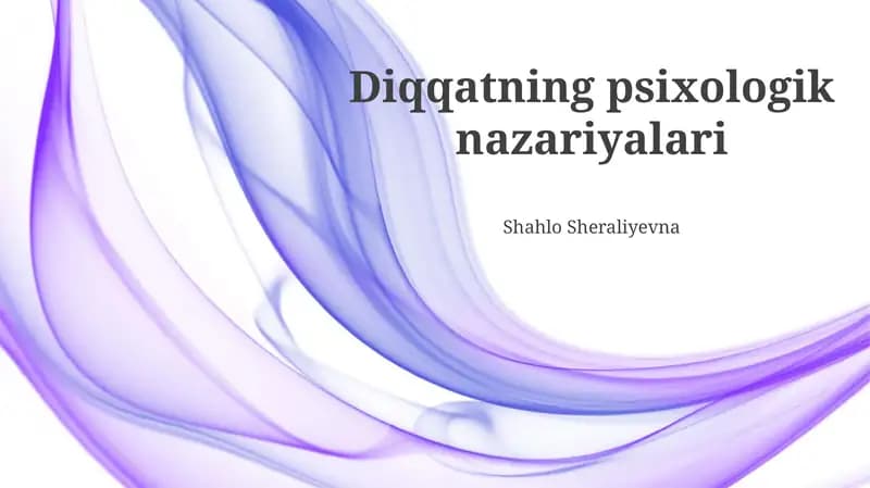 Diqqatning psixologik nazariyalari