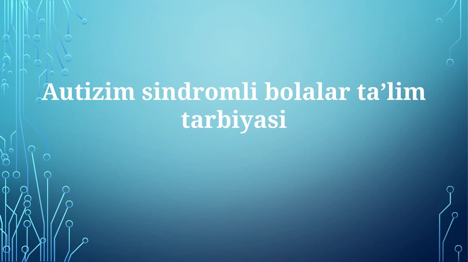 Autizimsindromlibolalartaʼlimtarbiyasi