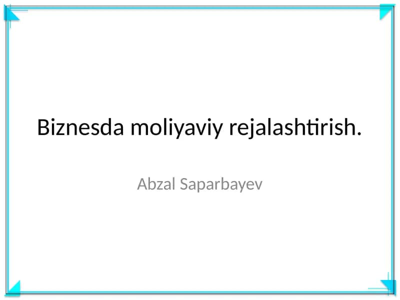 Biznesda moliyaviy rejalashtirish