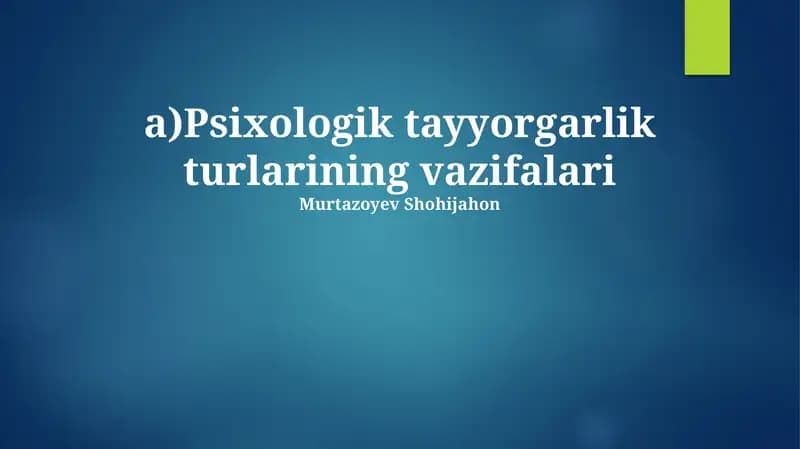 Psixologik tayyorgarlik turlarining vazifalari