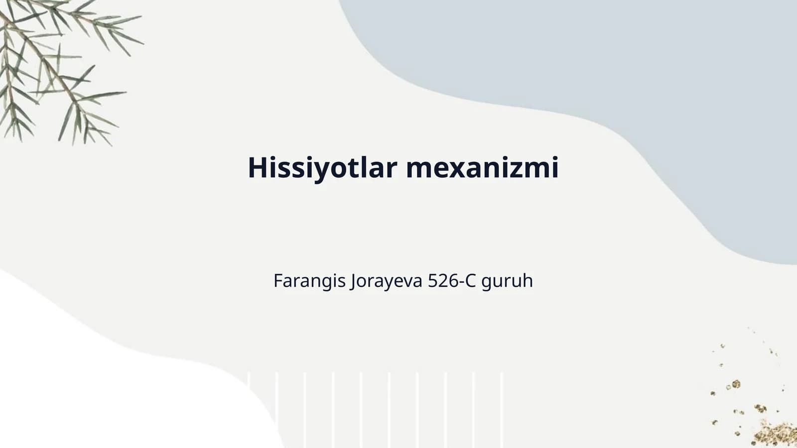 Hissiyotlar mexanizmi
