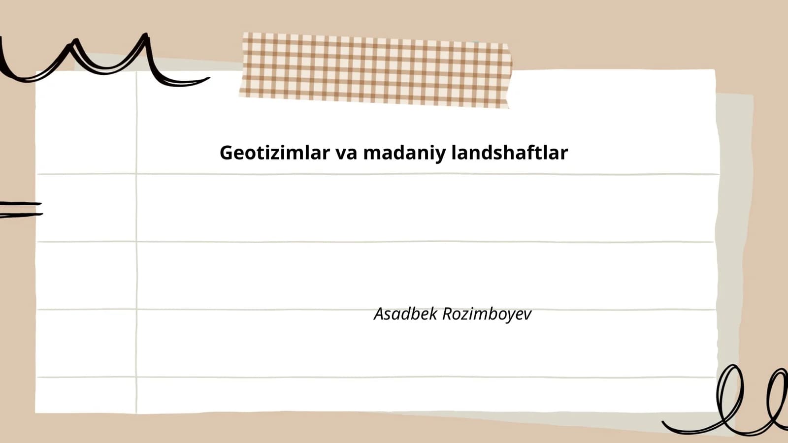 Geotizimlar va madaniy landshaftlar