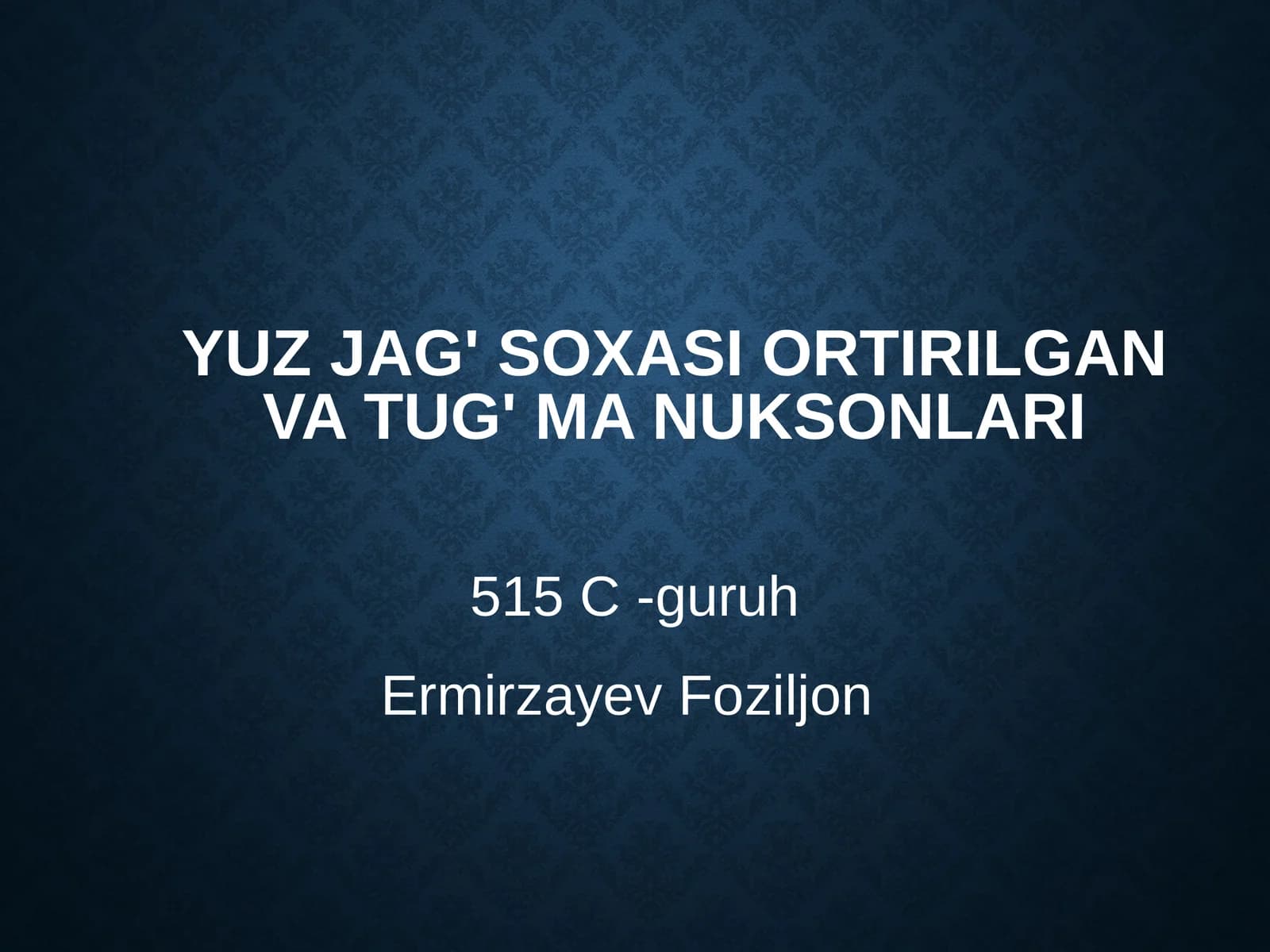 yuz-jag' sohasi va orttirilgan nuqsonlari