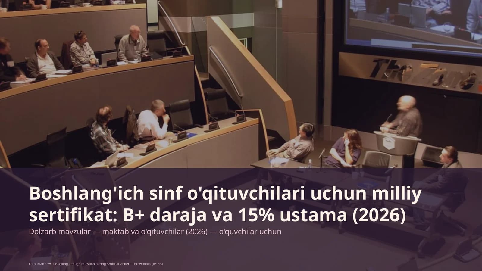 Boshlang'ich sinf o'qituvchilari uchun milliy sertifikat: B+ daraja va 15% ustama (2026)
