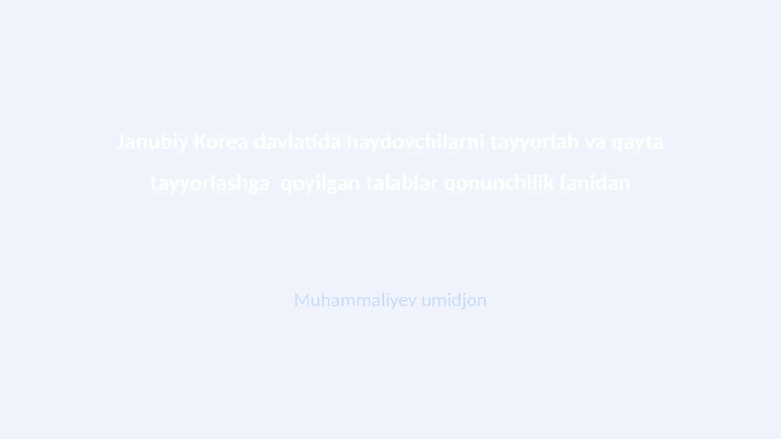 Haydovchilarni tayyorlash tizimi va qonunchilik asoslari