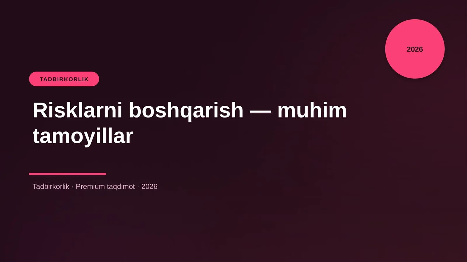 Risklarni boshqarish — muhim tamoyillar