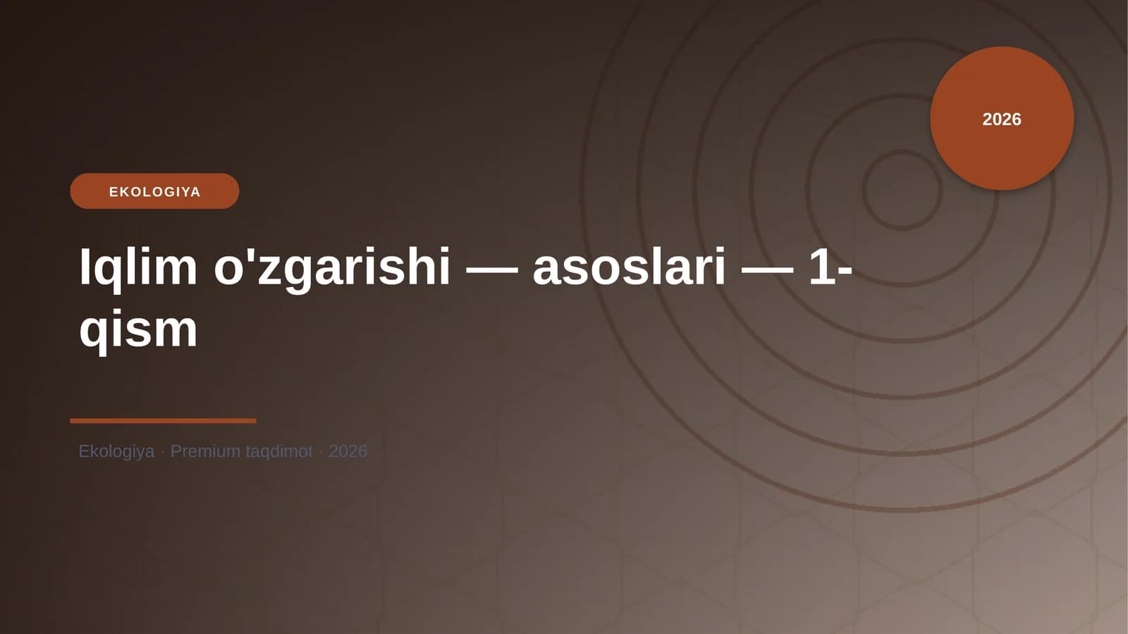 Iqlim o'zgarishi — asoslari — 1-qism