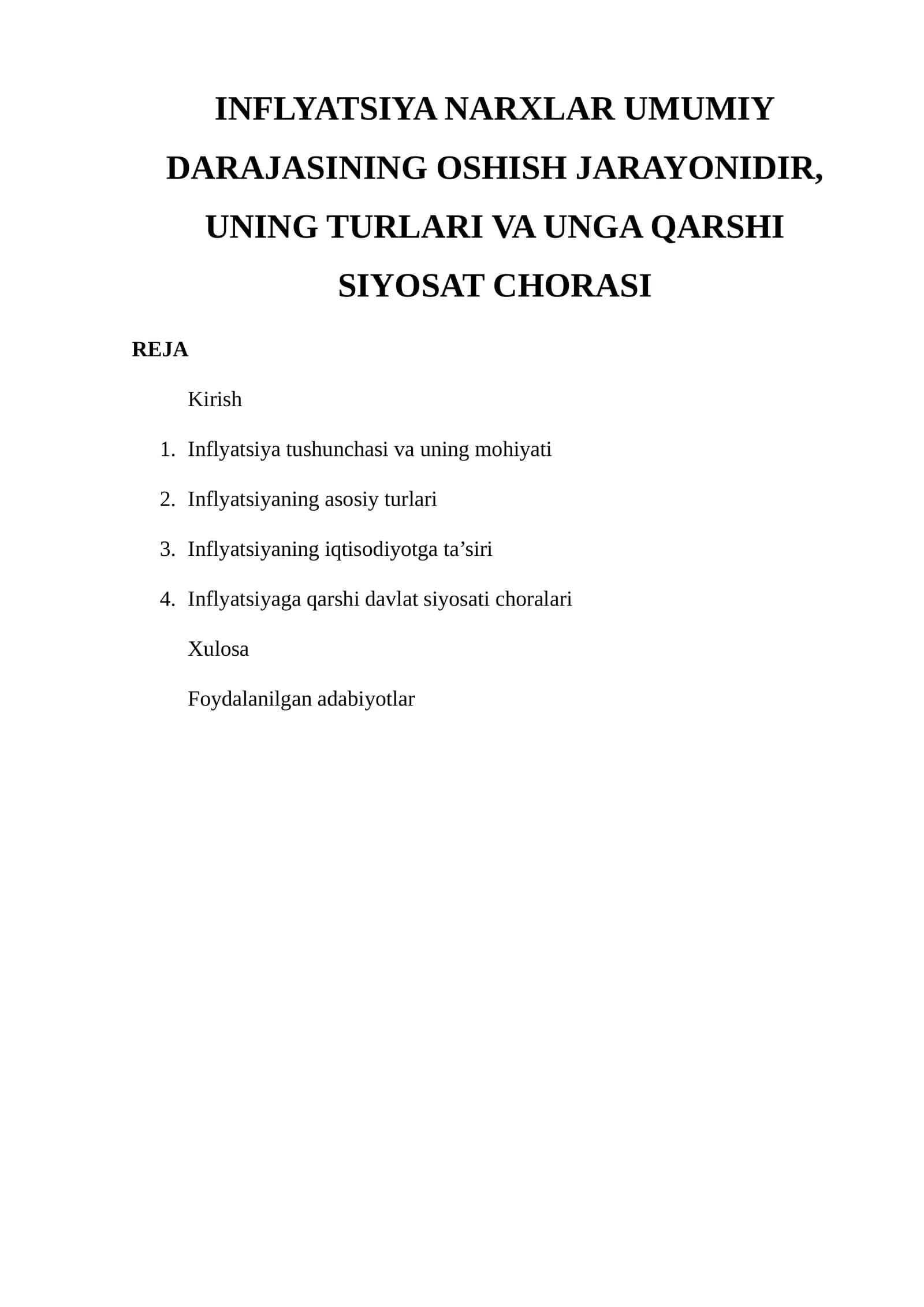Inflyatsiya Narxlar Umumiy Darajasining Oshishi Jarayonidir, Ungi Turlari va Ung Qarshi Siyosat Chorasi