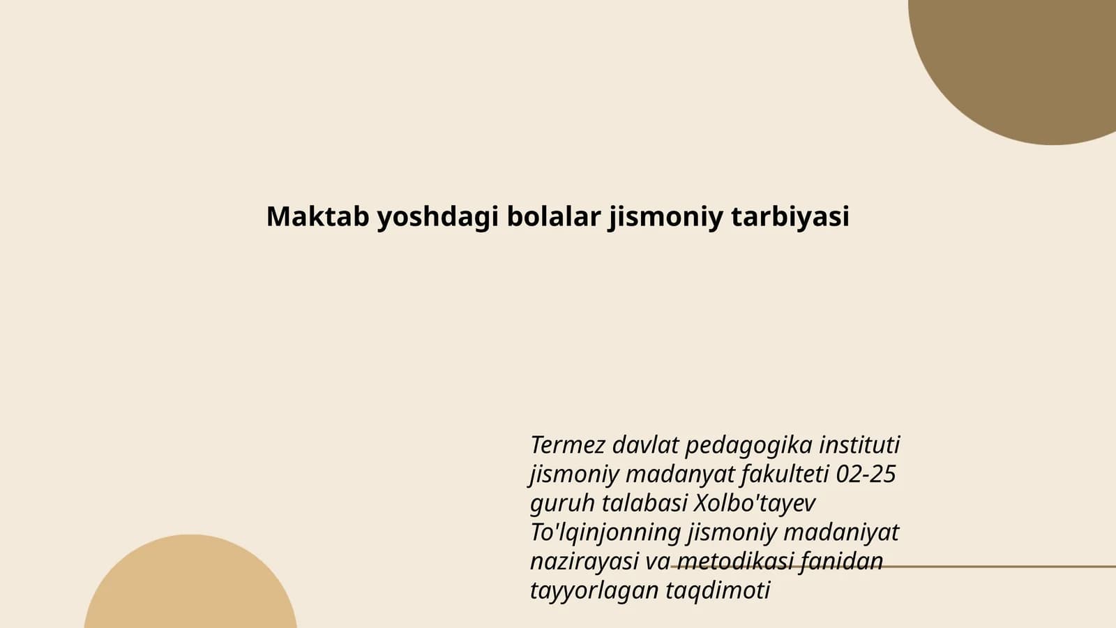 Maktab yoshdagi bolalar jismoniy tarbiyasi