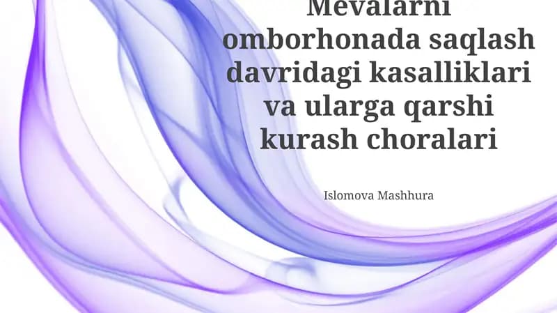 Mevalarni omborhonada saqlash davridagi kasalliklari va ularga qarshi kurash choralari