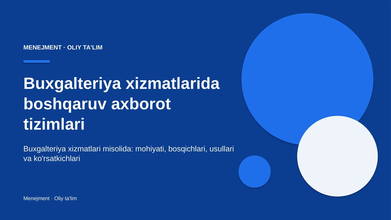 Buxgalteriya xizmatlarida boshqaruv axborot tizimlari