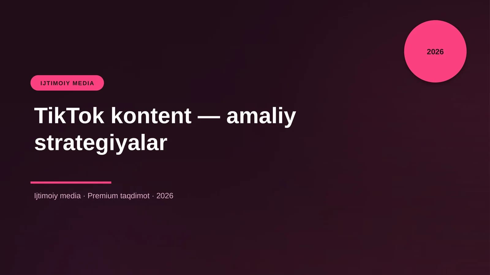 TikTok kontent — amaliy strategiyalar