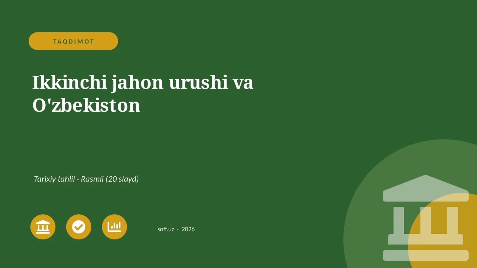 TAQDIMOT - Ikkinchi jahon urushi va O'zbekiston