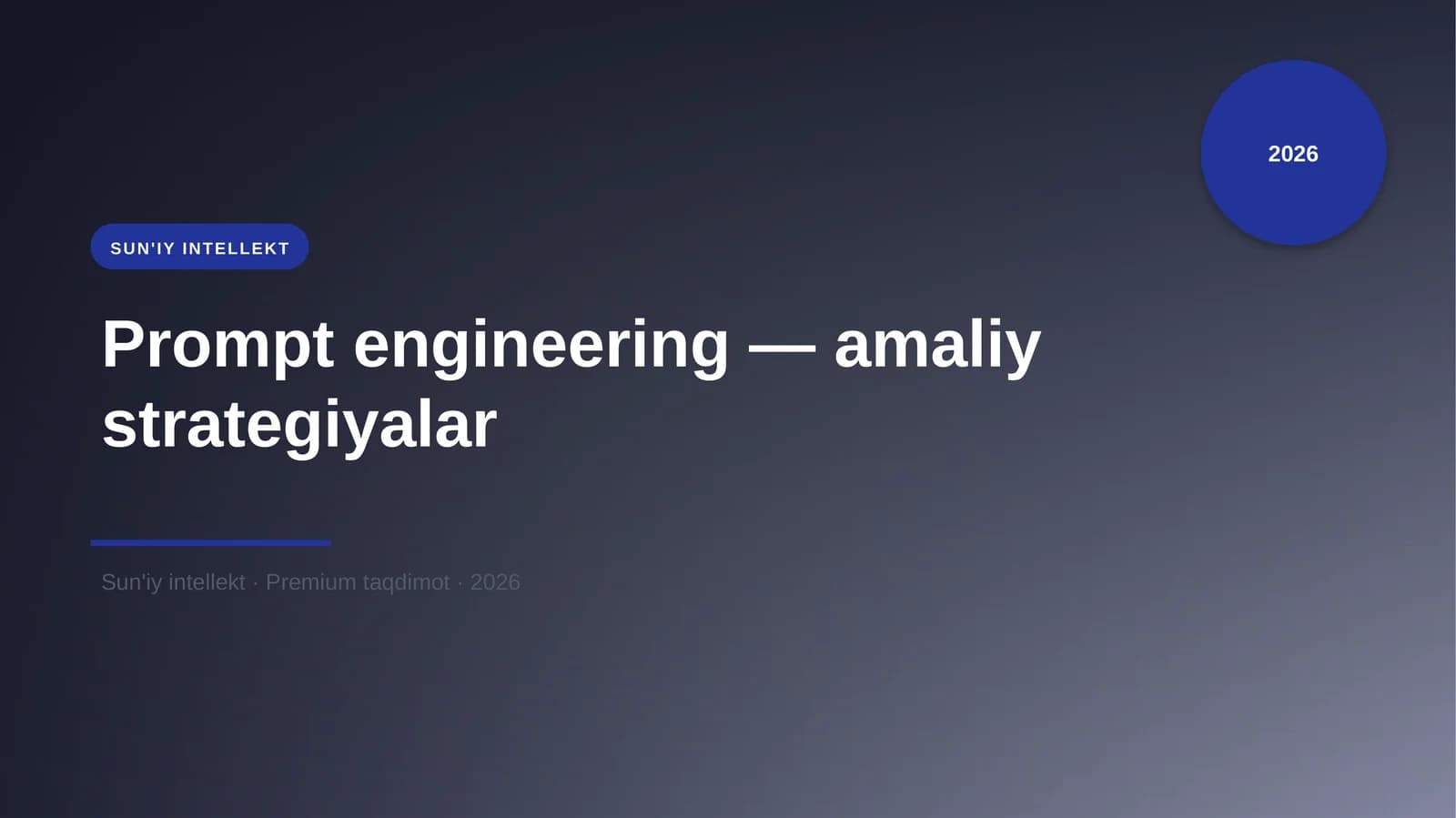 Prompt engineering — amaliy strategiyalar