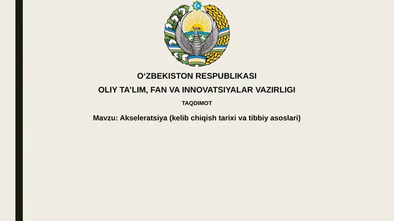 Akseleratsiya(kelibchiqishtarixivatibbiyasoslari)