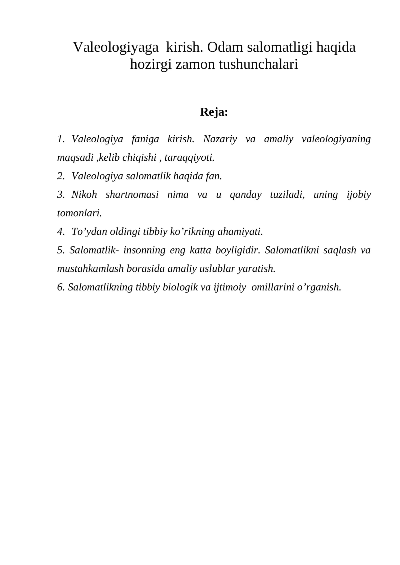 Valeologiyaga kirish. Odam salomatligi haqida hozirgi zamon tushunchalari