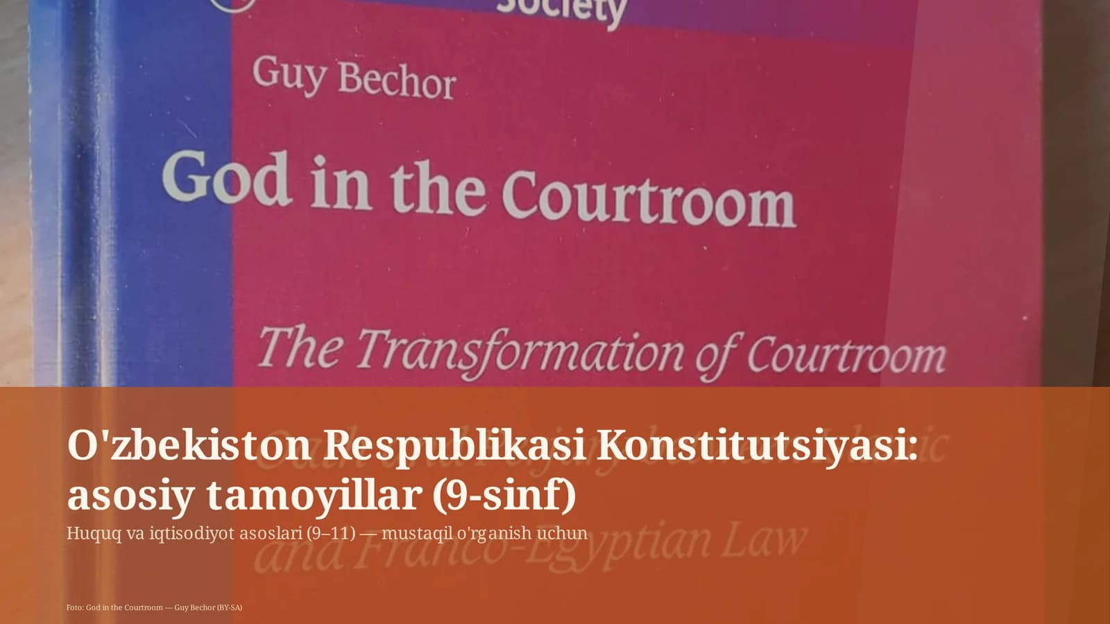 O'zbekiston Respublikasi Konstitutsiyasi: asosiy tamoyillar (9-sinf)