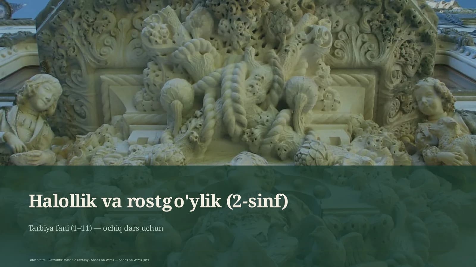 Halollik va rostgo'ylik (2-sinf)