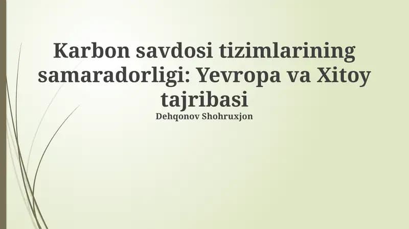 Karbon savdosi tizimlarining samaradorligi: Yevropa va Xitoy tajribasi