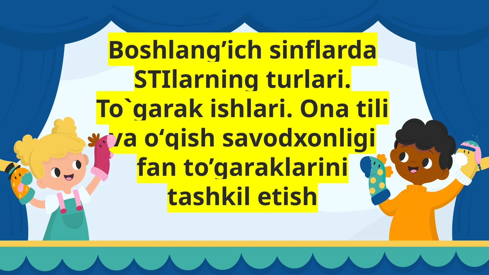 Boshlang’ich  sinflarda  STIlarning  turlari